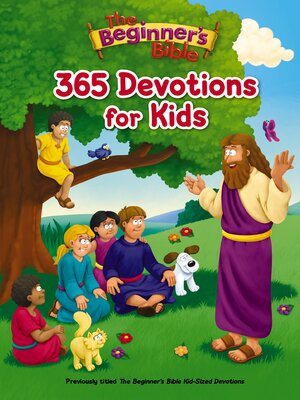 cover image of The Beginner's Bible 365 Devotions for Kids